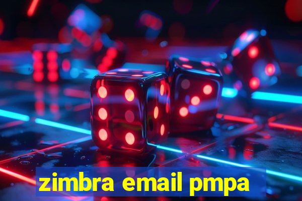 zimbra email pmpa